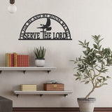 Serve The Lord Wall Art