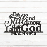 Be Still And Know Wall Saying